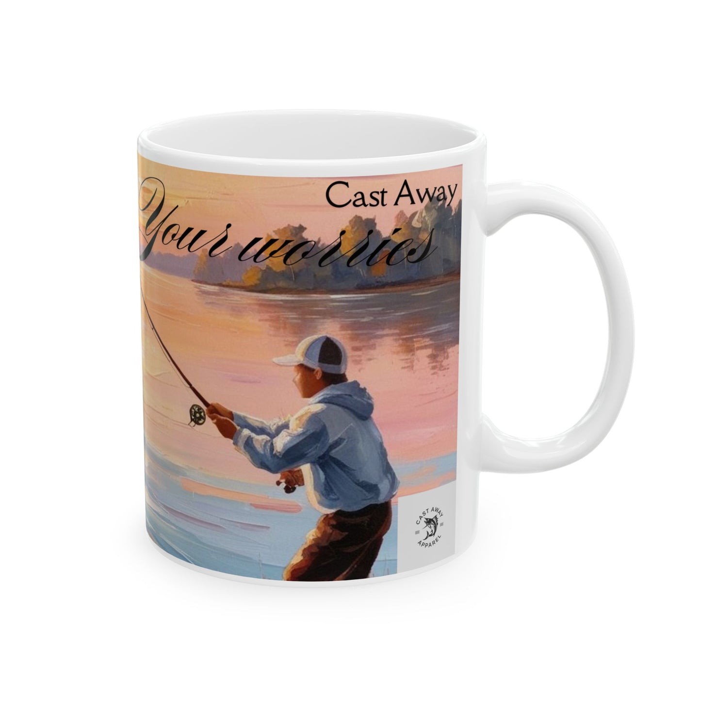 Fishing Theme Ceramic Mug -Cast Away Your Worries, Reel in the Calm - Perfect Gift for Anglers